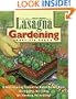 Lasagna Gardening: A New Layering System for Bountiful Gardens: No Digging, No Tilling,No Weeding, No Kidding!