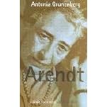 Hannah Arendt. by  Antonia Grunenberg