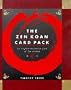Zen Koan Cards: An Original Divination Pack of Zen Wisdom