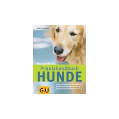 Hunde, Das gro�e GU Praxishandbuch (Standardwerk)