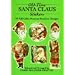 Old-Time Santa Claus Stickers: 24 Full-Color Pressure-Sensitive Designs (Dover Stickers)