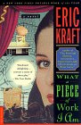 What A Piece of Work I Am: A Novel (A Confabulation)