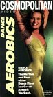 Cosmopolitan Dance Aerobics by Good Times Home Video