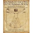 Leonardo Da Vinci on the Human Body