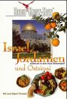 Israel, Jordanien und Ostsinai - Reise Know- How - Aufbruch in eine neue Reiseregion - Wil Tondok