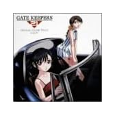 ゲートキーパーズ21 オリジナルサウンドトラックアルバム