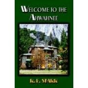 Welcome to the Ahwahnee