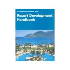 Resort Development Handbook (Uli Development Handbook Series)