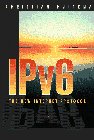 Ipv6 : The New Internet Protocol Christian Huitema