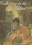 Collecting in the Gilded Age: Art Patronage in Pittsburgh, 1890-1910
