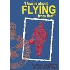 I Learnt about Flying from That: Collection of Articles from "Air Clues", the RAF Magazine