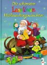Die sch�nsten Lesel�wen Weihnachtsgeschichten