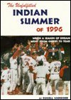 The Unfulfilled Indian Summer of 1996