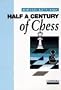 Half a Century of Chess