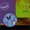 Drop Acid...Listen to This!!