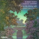 Sure On This Shining Night: 20th-Century Romantic Songs of America by Samuel Barber, Amy Beach, William Bolcom, George Whitefield Chadwick, and Theodore Chanler