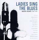 CD-Charts  Search : Ladies Sing The Blues: Mercury Records 1945-1957