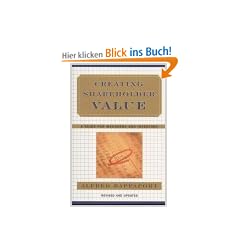 Creating Shareholder Value: A Guide for Managers and Investors: The New Standard for Business Performance