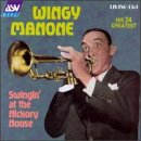 Swingin' at the Hickory House: His 24 Greatest by  Wingy Manone 