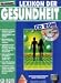 Lexikon der Gesundheit, 1 CD-ROM Optimal anwenden. Praxisorientiert und aktuell. F�r Windows 3.1, 3.11 oder 95