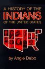 A History of the Indians of the United States (Civilization of the American Indian Series)