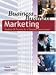Business to Business Marketing: Analysis and Practice in a Dynamic Environment