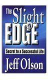  : The Slight Edge: Secret to a Successful Life