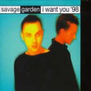 Review Savage Garden  / I Want You: 1998 Remix [CD 2]