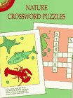 Nature Crossword Puzzles (Dover Little Activity Books (Paperback))