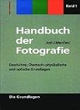 Handbuch der Fotografie 1 - Die Grundlagen. - 