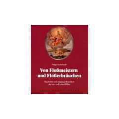 Von Flo�meistern und Fl��erbr�uchen