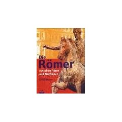 Die R�mer zwischen Alpen und Nordmeer