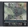 Meditations for Manifesting : Morning and Evening Meditations to Literally Create Your Heart's Desire