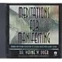 Meditations for Manifesting