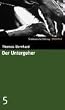 Der Untergeher. SZ-Bibliothek Band 5