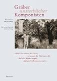 Gra��ber unsterblicher Komponisten