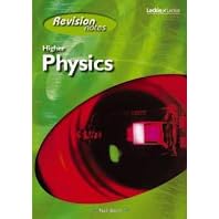 Higher Physics Revision Notes