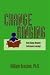 Change Ringing: Real Change Requires Continuous Learning