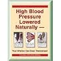 High Blood Pressure Lowered Naturally: Your Arteries Can Clean Themselves