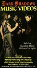 Dark Shadows: Music Videos