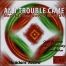 Click here to buy And Trouble Came: Musical Responses to AIDS by  Michael Dash, Harry Clark, Chris DeBlasio, Laura Kaminsky, and C. Bryan Rulon .