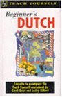 Beginner's Dutch (Teach Yourself: Beginner's)