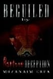 Beguiled: by Rapture Deception