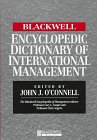 The Blackwell Encyclopedic Dictionary of International Management (Blackwell Encyclopedia of Management)