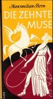 Die zehnte Muse - Maximilian Bern, G&uuml;nther B&ouml;hme