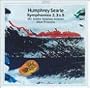 Humphrey Searle: Symphonies 2, 3 & 5