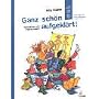 Ganz sch�n aufgekl�rt!: Alles, was man �ber Aufkl�rung wissen muss