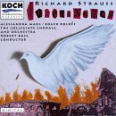 Strauss - Friedenstag Alessandra Marc by  Richard Strauss, Robert Bass, Collegiate Choral and Orchestra, Alessandra Marc, and Ricardo Cassinelli 