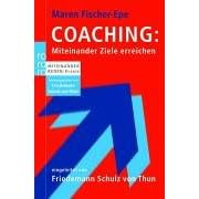 Coaching: Miteinander Ziele erreichen. (Taschenbuch)