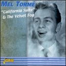 California Suite and Velvet Fog by  Mel Torme 